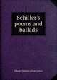 Schiller's poems and ballads, Edward Bulwer Lytton 