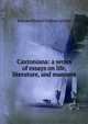 Caxtoniana: a series of essays on life, literature, and manners, Edward Bulwer Lytton 