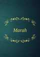 Marah, 