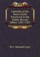 Calendar of the Patent Rolls Preserved in the Public Record Office: 1301-1307, H C. Maxwell Lyte 
