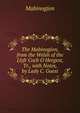 The Mabinogion, from the Welsh of the Llyfr Coch O Hergest, Tr., with Notes, by Lady C. Guest, Charlotte Schreiber 