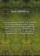 Correspondance In?dite De Mabillon Et De Montfaucon Avec L'italie Contenant Un Grand Nombre De Faits Sur L'histoire Religieuse Et Litt?raire Du 17E . P. Quesnel ? Magliabechi . (French Edition), Jean Mabillon 