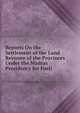 Reports On the Settlement of the Land Revenue of the Provinces Under the Madras Presidency for Fusli ., 