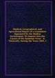 Medical, Geographical, and Agricultural Report of a Committee Appointed by the Madras Government: To Inquire Into the Causes of the Epidemic Fever . & Tinnivelly, During the Years 1809, 1, 