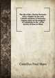 The life of Rev. Charles Nerinckx: with a chapter on the early Catholic missions of Kentucky; copious notes on the progress of Catholicity in the . of the Society of Jesus in Misso, Camillus Paul Maes 