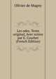 Les odes. Texte original, Avec notice par E. Courbet (French Edition), Olivier de Magny 