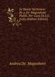 Le Storie Nerbonesi By a De' Magnabotti Pubbl. Per Cura Di I.G. Isola (Italian Edition), Andrea De'. Magnabotti 