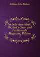 La Belle Assembl?e: Or, Bell's Court and Fashionable Magazine, Volume 5, William John Mahon 