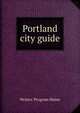 Portland city guide, Writers' Program Maine 