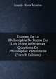 Examen De La Philosophie De Bacon Ou L'on Traite Diff?rentes Questions De Philosophie Rationnelle (French Edition), Joseph Marie Maistre 