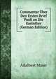 Commentar Uber Den Ersten Brief Pauli an Die Korinther (German Edition), Adalbert Maier 
