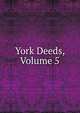 York Deeds, Volume 5, 