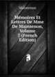 Memoires Et Lettres De Mme De Maintenon, Volume 7 (French Edition), Maintenon 