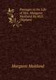 Passages in the Life of Mrs. Margaret Maitland By M.O. Oliphant., Margaret Maitland 