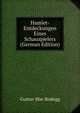 Hamlet-Entdeckungen Eines Schauspielers (German Edition), Gustav Mai-Rodegg 
