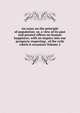 An essay on the principle of population; or, a view of its past and present effects on human happiness; with an inquiry into our prospects respecting . of the evils which it occasions Volume 2, 