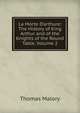 La Morte D'arthure: The History of King Arthur and of the Knights of the Round Table, Volume 2, Thomas Malory 