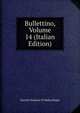 Bullettino, Volume 14 (Italian Edition), Societa Italiana Di Malacologia 