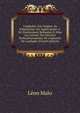L'asphalte: Son Origine, Sa Pr?paration, Ses Applications; 2. ?d. Enti?rement Refondue Et Mise Au Courant Des Derniers Perfectionnements De L'industrie De L'asphalte (French Edition), Leon Malo 