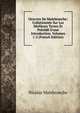 Oeuvres De Malebranche: Collationn?e Sur Les Meilleurs Textes Et Pr?c?d? D'une Introduction, Volumes 1-2 (French Edition), Nicolas Malebranche 