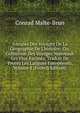 Annales Des Voyages De La G?ographie De L'histoire: Ou, Collection Des Voyages Nouveaux Les Plus Estim?s, Traduit De Toutes Les Langues Europ?enes, Volume 8 (French Edition), Conrad Malte-Brun 