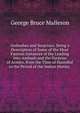 Ambushes and Surprises: Being a Description of Some of the Most Famous Instances of the Leading Into Ambush and the Surprise of Armies, from the Time of Hannibal to the Period of the Indian Mutiny ., G. B. Malleson 