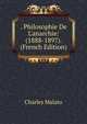 . Philosophie De L'anarchie: (1888-1897). (French Edition), Charles Malato 
