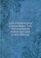 Artis Obstetricariae Compendium: Tam Theoriamquam Praxin Spectans (Latin Edition), 