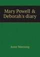 Mary Powell & Deborah's diary, Manning Anne 
