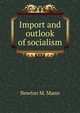 Import and outlook of socialism, Newton M. Mann 