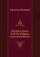 Bocklins Kunst Und Die Religion (German Edition), Johannes Manskopf 