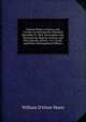 Colonel Mann's Infantry and Cavalry Accoutrements: Patented December 8, 1863, Description with Illustrations, Reports of Army and Navy Boards, Letters . U.S. Grant, and Other Distinguished Officers, William D'Alton Mann 