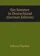 Ein Sommer in Deutschland (German Edition), Edward Manley 