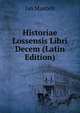 Historiae Lossensis Libri Decem (Latin Edition), Jan Mantels 
