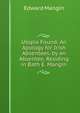 Utopia Found: An Apology for Irish Absentees, by an Absentee, Residing in Bath E. Mangin., Edward Mangin 
