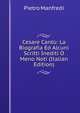 Cesare Cantu: La Biografia Ed Alcuni Scritti Inediti O Meno Noti (Italian Edition), Pietro Manfredi 