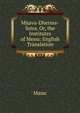 Mnava-Dherma-Sstra, Or, the Institutes of Menu: English Translation, Manu 