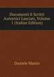 Documenti E Scritti Autentici Lasciati, Volume 1 (Italian Edition), Daniele Manin 