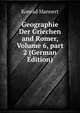 Geographie Der Griechen and Romer, Volume 6, part 2 (German Edition), Konrad Mannert 