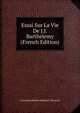 Essai Sur La Vie De J.J. Barthelemy (French Edition), Louis Jules Barbon Mancini-Mazarini 