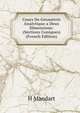 Cours De Geometrie Analytique a Deux Dimensions: (Sections Coniques) (French Edition), H Mandart 