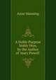 A Noble Purpose Nobly Won, by the Author of 'mary Powell'., Manning Anne 