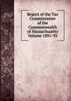 Report of the Tax Commissioner of the Commonwealth of Massachusetts Volume 1891-93, 