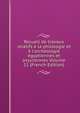 Recueil de travaux relatifs ? la philologie et ? l'arch?ologie ?gyptiennes et assyriennes Volume 11 (French Edition), 