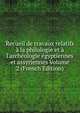 Recueil de travaux relatifs ? la philologie et ? l'arch?ologie ?gyptiennes et assyriennes Volume 2 (French Edition), 