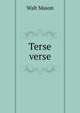 Terse verse, Walt Mason 