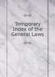 Temporary Index of the General Laws, 