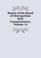 Report of the Board of Metropolitan Park Commissioners, Volume 14, 