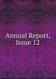 Annual Report, Issue 12, 