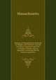 Statutes of Massachusetts Relating to Weights and Measures and the Licensing: Inspection and Sale of Various Articles, with an Appendix Containing Recent Federal Legislation, Massachusetts 